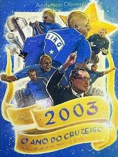 Capa de 2003: o ano do Cruzeiro