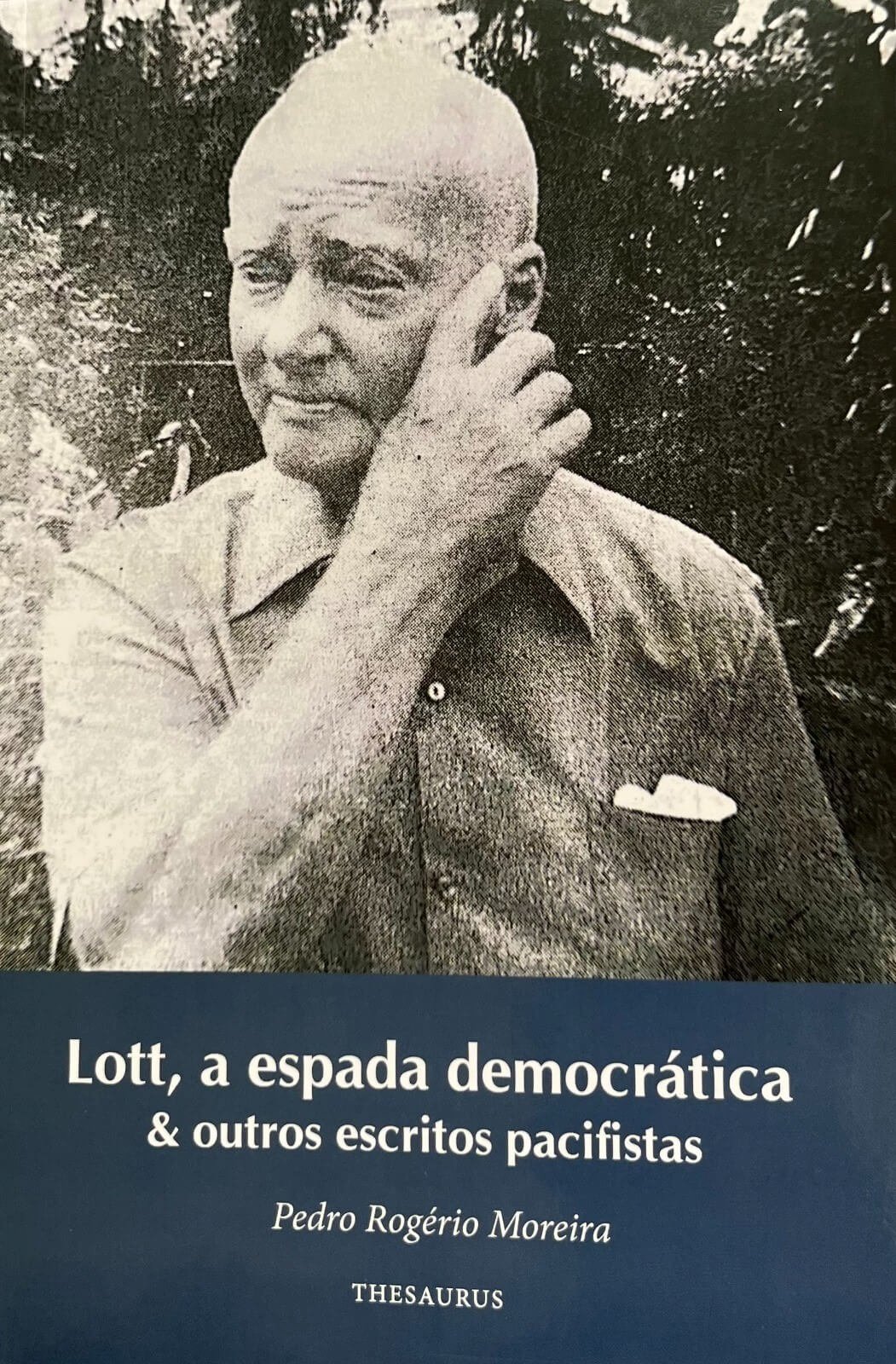 Capa de Lott, a espada democrática & outros escritos pacifistas